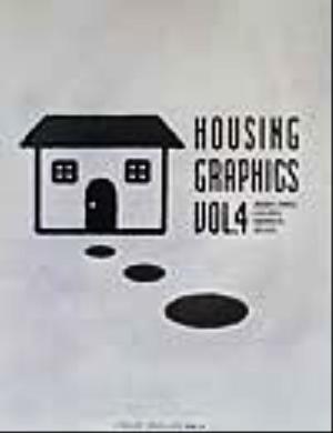 HOUSING GRAPHICS(VOL.4)BROCHURE&PAMPHLET,FLYER,POSTER,NEWSPAPER AD, AND OTHERS.
