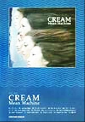 Mean Machine「CREAM」 バンド・スコア