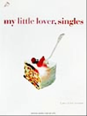 my little lover「singles」 Play with Piano