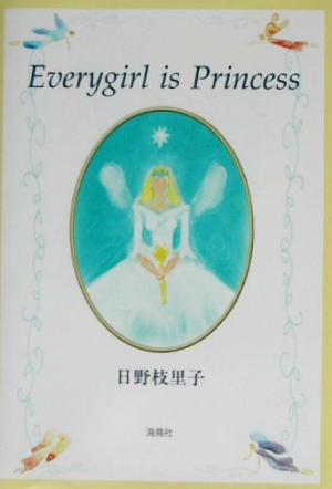 Everygirl is Princess