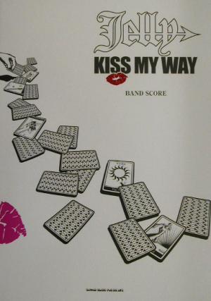 ゼリ→「KISS MY WAY」 バンド・スコア