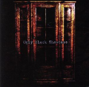 Ugly Black Showcase