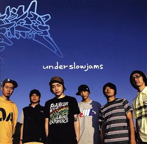 UNDERSLOWJAMS