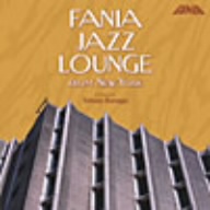 FANIA JAZZ LOUNGE from New York