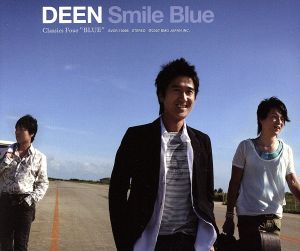 Smile Blue～DEEN Classics Four Blue～