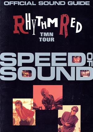 SPEED OF SOUND RHYTHM RED TMN TOUR Official Sound Guide