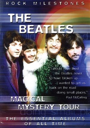 MAGICAL MYSTERY TOUR:ROCK MILESTONES