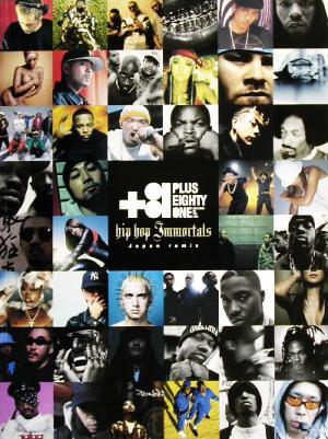 +81 Hip Hop Immortals Japan remix