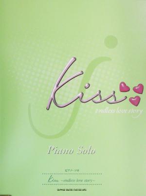 kissendless love storyピアノ・ソロ