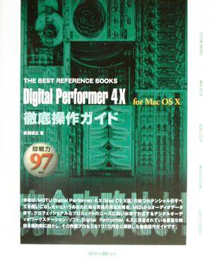 Digital Performer 4.X for Mac OS XTHE BEST REFERENCE BOOKS