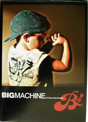 B'z BIG MACHINE Official Band Score