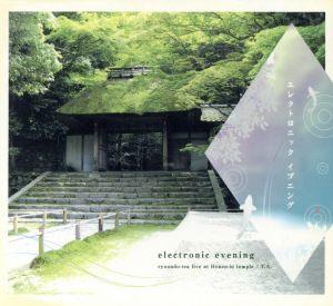 electronic evening～ryoondo-tea live at Honen-in temple