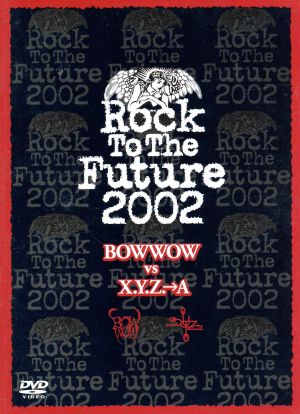 Rock To The Future 2002