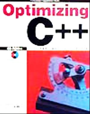 Optimizing C++ プログラムを最適化し最高のパフォーマンスを引き出す Professional Programmers' Books