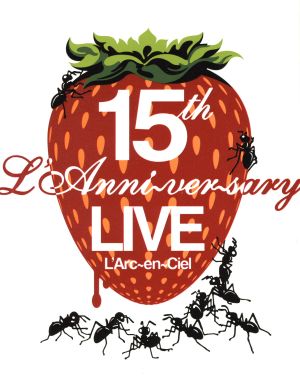 15th L'Anniversary Live
