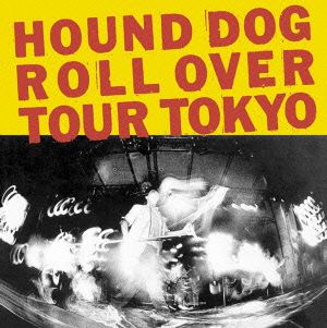 ROLL OVER TOUR TOKYO(紙ジャケット仕様)