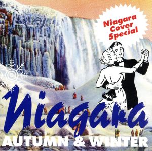 Niagara AUTUMN&WINTER～Niagara Cover Special～