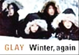 GLAY・Winter,again バンド・ピース