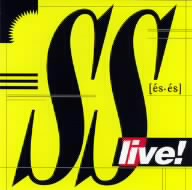 SS LIVE！