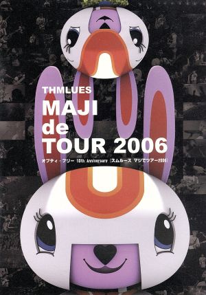 THMLUES MAJI de TOUR 2006