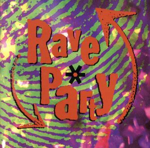 ザッツ・クラブ・トラックス～ザッツ・クラブ・トラックス・RAVE RARTY