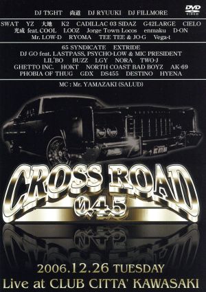 CROSSROAD 045-Live at KAWASAKI CLUB'2006.12.26