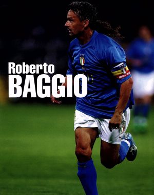 ロベルト・バッジョ イタリアの至宝の軌跡 新品本・書籍 | ブックオフ 