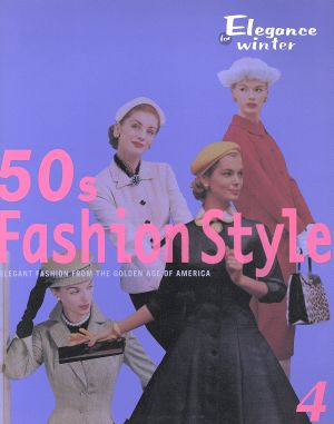 50s Fashion Style(4)ELEGANT FASHION FROM THE GOLDEN AGE OF AMERICA-Elegance for winter
