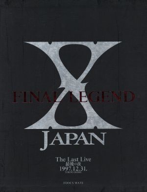 FINAL LEGEND X JAPAN The Last Live