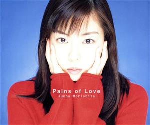 Pains of Love