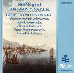 パガニーニ:セレナータハ長調