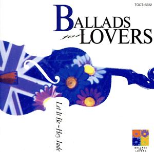 BALLADS FOR LOVERS