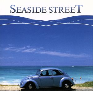 SEASIDE STREET