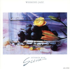 WEEKEND JAZZ SCENE