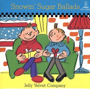 Snowin'Sugar Ballads