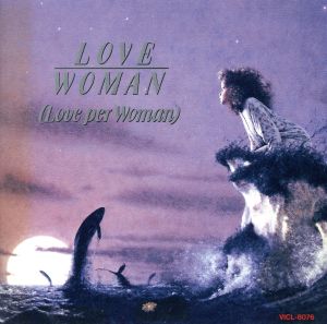 LOVE/WOMAN(Love Per Woman)