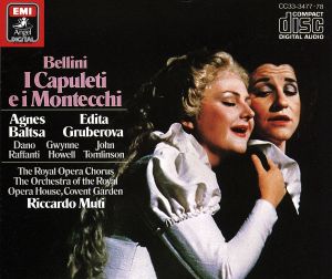ベルリーニ:歌劇「カプレーティとモンテッキ」(全曲)