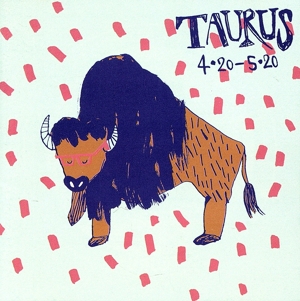 牡牛座(TAURUS)ホロスコープ・サウンド・パワー