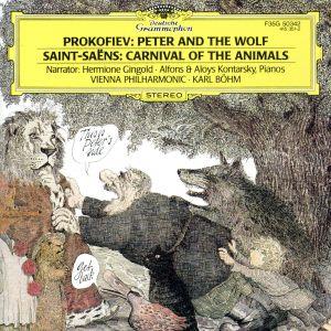 プロコフィエフ:ピーターと狼/サン=サーンス:動物の謝肉祭