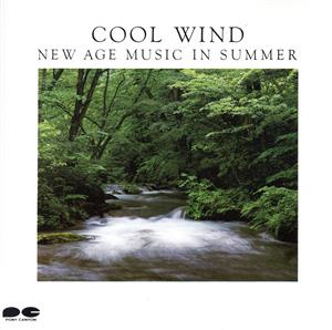 COOL WIND NEW AGE MUSIC IN SUMMER