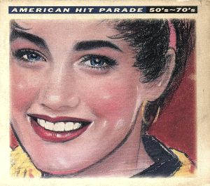 アメリカン・ヒット・パレード 50's～70's