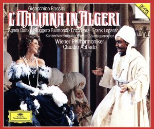 ロッシーニ:歌劇「アルジェのイタリア女」