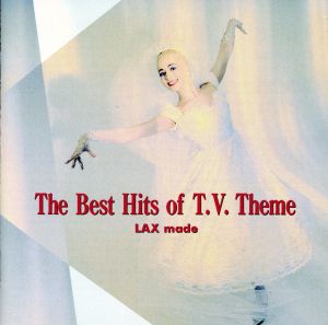 THE BEST HITS OF T.V. THEME