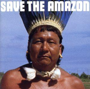 SAVE THE AMAZON