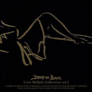 DEEP IN BLACK Love Ballads Collection vol.2