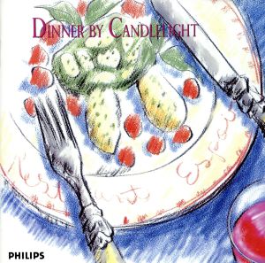 テレマン/他:DINNER by CANDLELIGHT(晩餐)