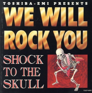 WE WILL ROCK YOU-ハード・ロック篇