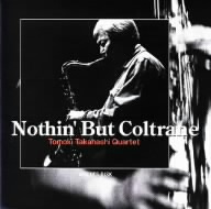 Nothin' But Coltrane