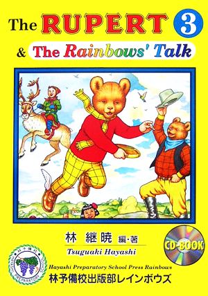 The RUPERT&The Rainbows' Talk(3)