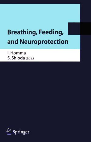 Breathing,Feeding,and Neuroprotection